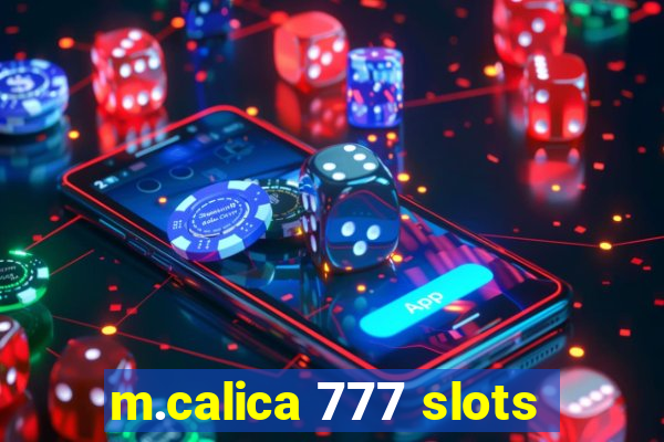 m.calica 777 slots